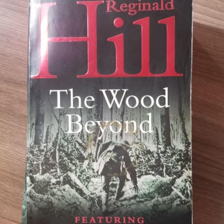 Reginald Hill - The wood beyond