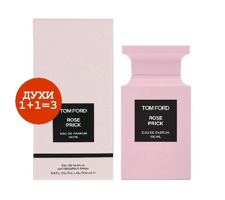  Духи 1+1=3  Tom Ford Rose Prick