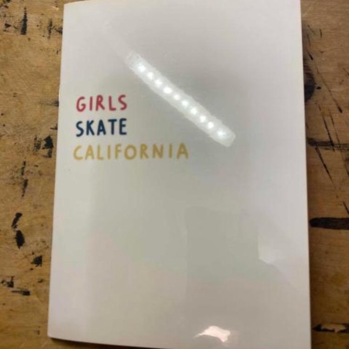 Зин Girls.Skate.California