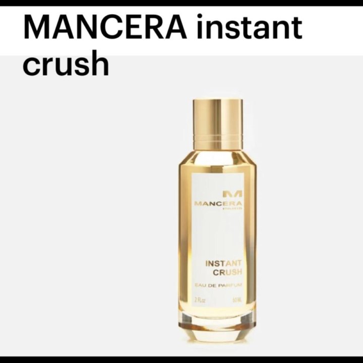 Парфюм MANCERA instant crush