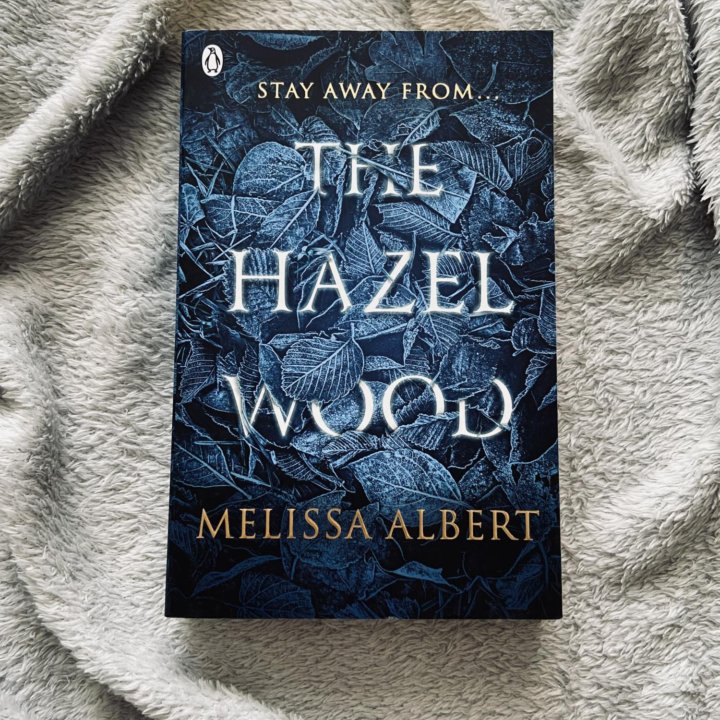 Книга Melissa Albert «The Hazel Wood”